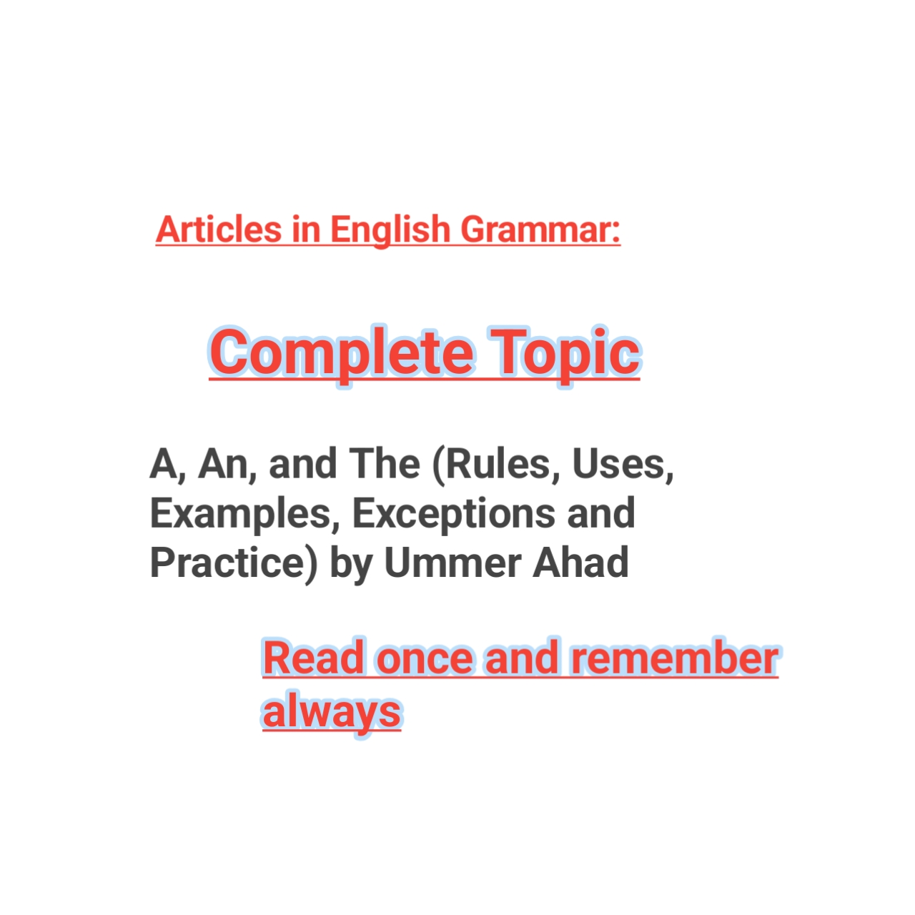 Articles in English Grammar: Complete Topic A, An, and The (Rules, Uses, Examples, Exceptions and Practice) by Ummer Ahad